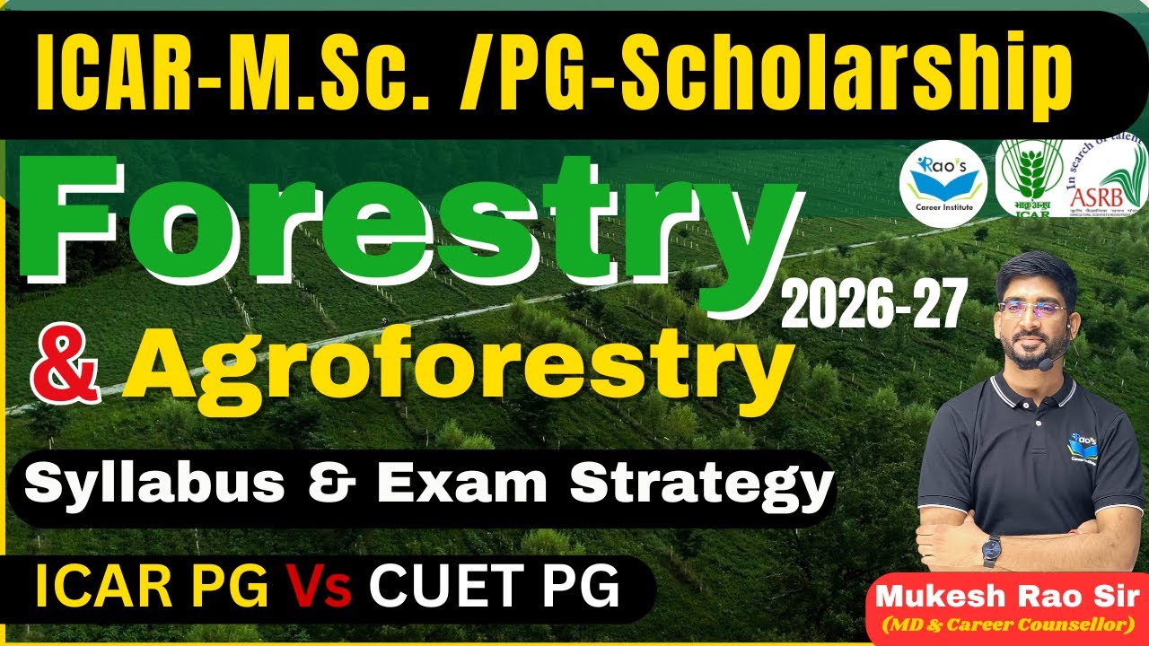 ICAR MSc Forestry and Agroforestry Syllabus || ICAR -PG/JRF  Syllabus || Exam Strategy for forestry