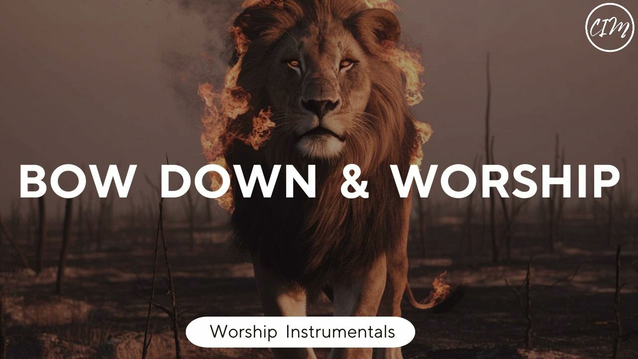 Bow Down and Worship: Powerful Instrumental Music for Prayer and Worship