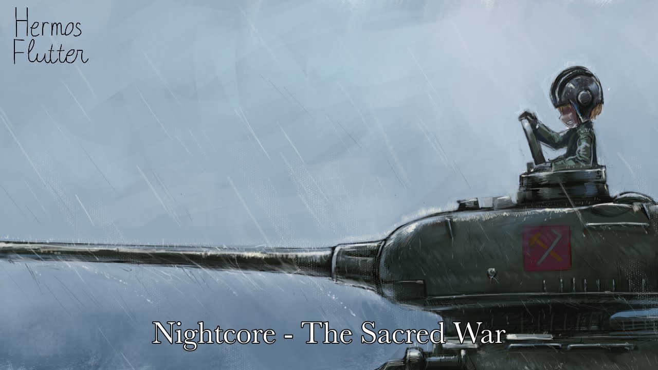 Nightcore - The Sacred War (Священная война)