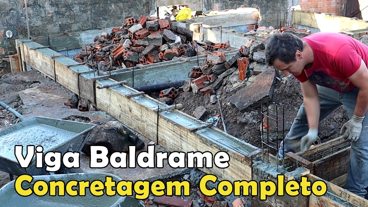 Viga Baldrame Concretagem Completo - Dicas do Fernando