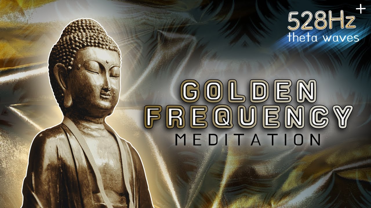 528Hz 💛 Golden Frequency 💛 Meditation with Isochronic Brainwaves