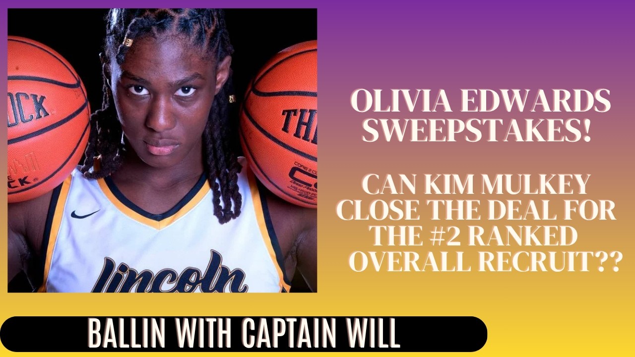 The Olivia Edwards Sweepstakes: Can Kim Mulkey Close the Deal?!