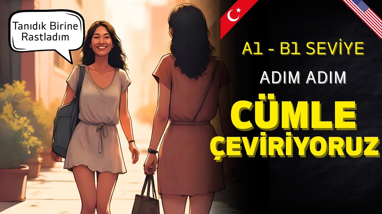 İngilizce Cümle Çeviri (A1-B1),  Tanıdık Birine Rastlamak
