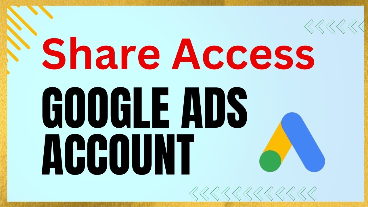 Как предоставить общий доступ к вашему аккаунту Google Ads (пошаговое руководство)