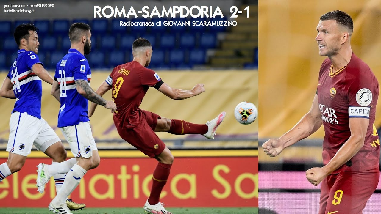 ROMA-SAMPDORIA 2-1 - Radiocronaca di Giovanni Scaramuzzino (24/6/2020) da Rai Radio 1
