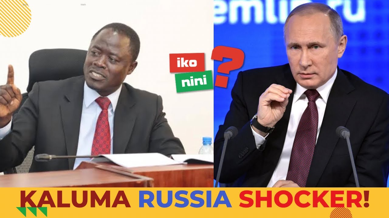 MP Kaluma’s Russia Trip EXPOSED: The Scandal Rocking Kenya!
