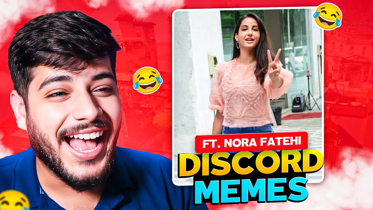 Discord Memes ft. NORA FATEHI