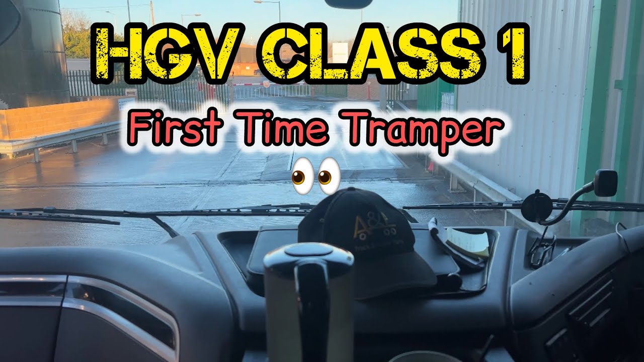 HGV Class 1 - First Tramper Shift