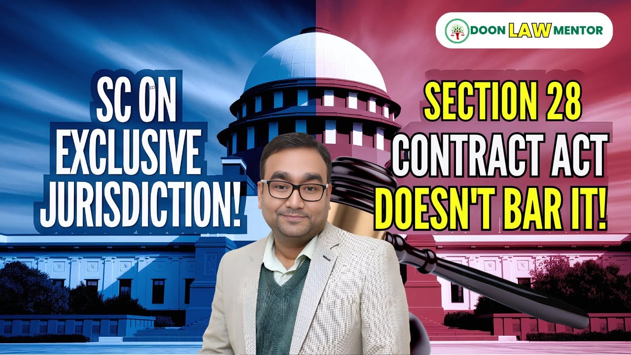 Exclusive Jurisdiction Clauses Valid!SC Rules on Contract Jurisdiction | Section 28 Contract Act