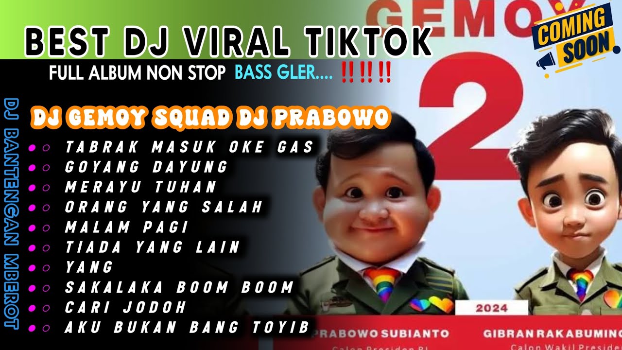 DJ VIRAL TIKTOK TERBARU 2024 CAMPURAN FULL BASS DJ OKE GAS DJ GEMOY PRABOWO GIBRAN|REMIX FULL PARGOY