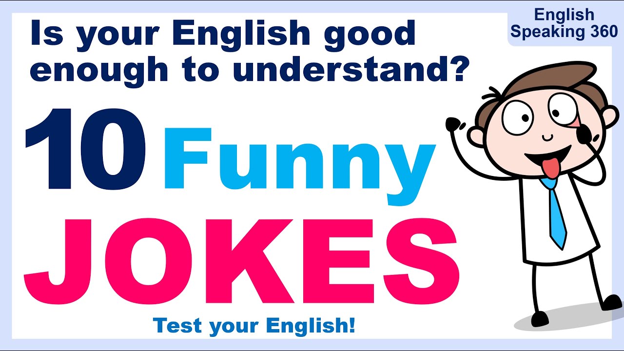 10 Super Funny Jokes in English for ESL students with explanations.