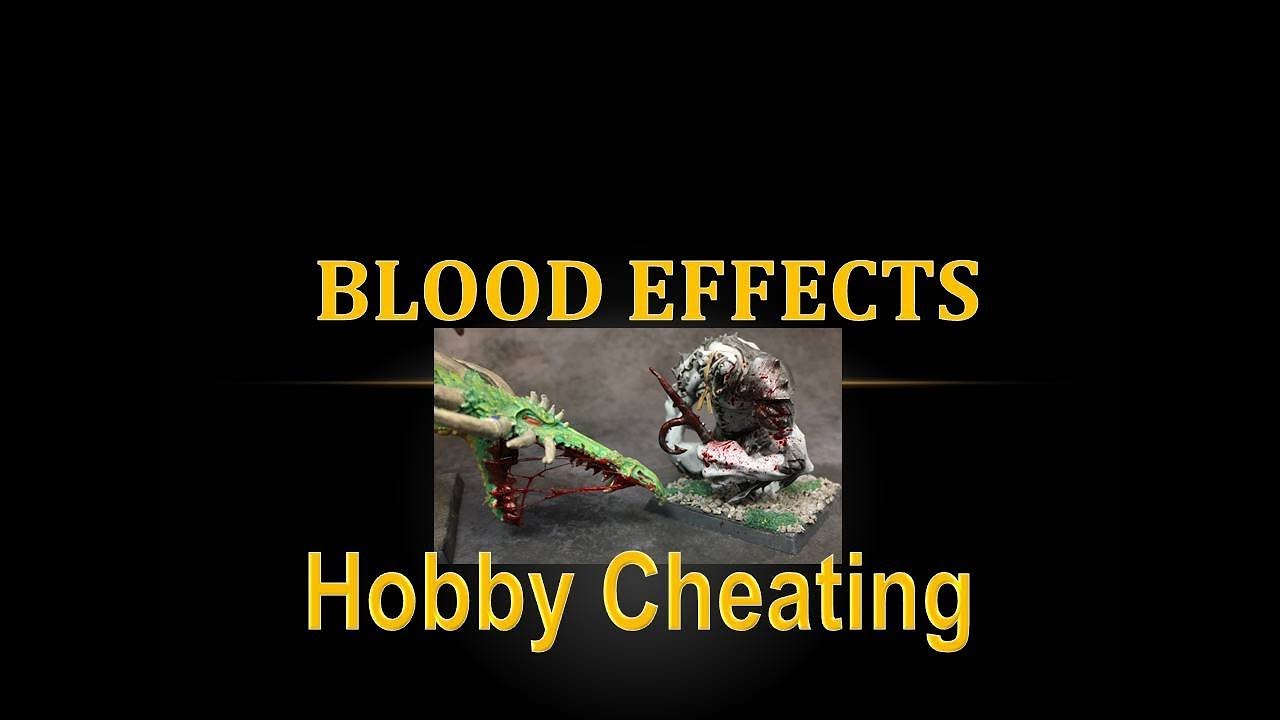 Hobby Cheating 110 - How to Paint Blood Effects
