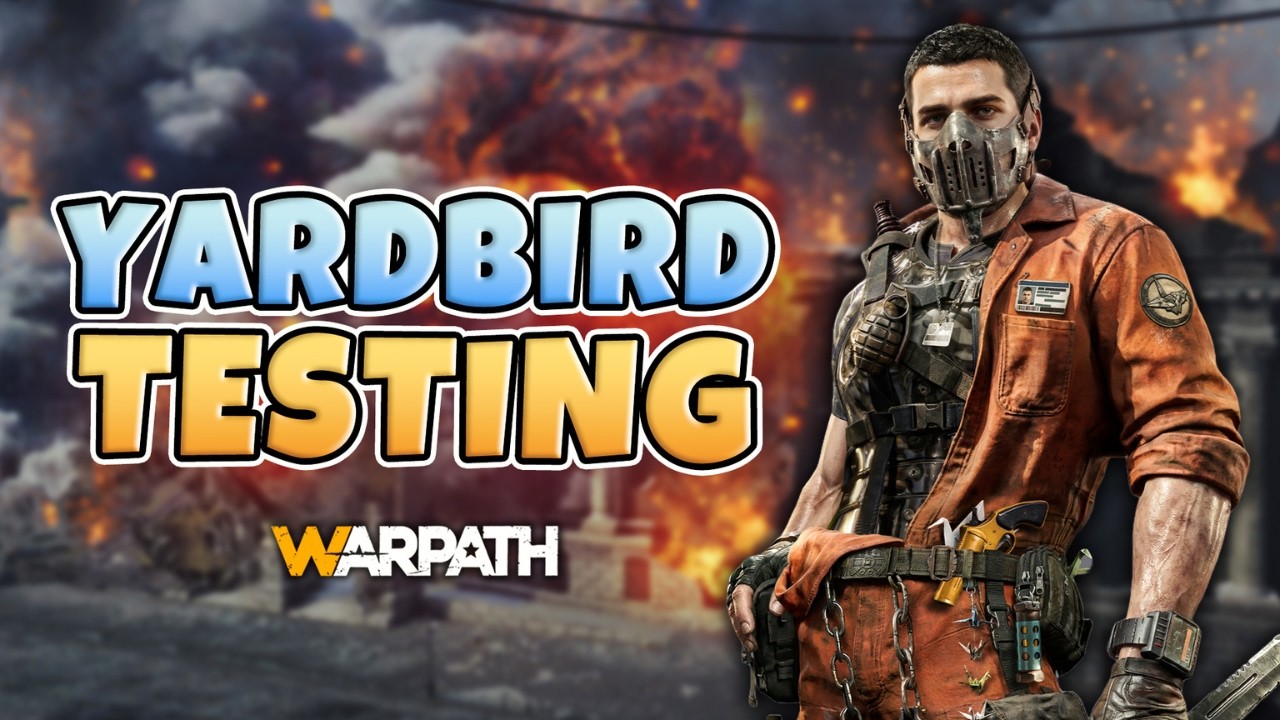 Warpath – Yardbird Testing + Performance Review
