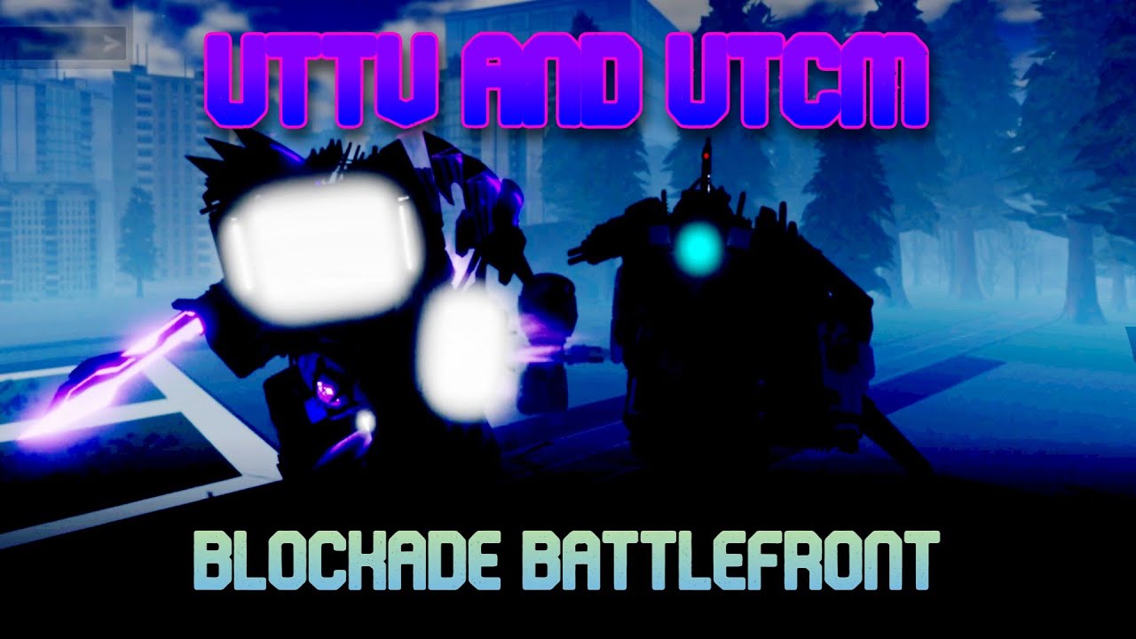 UTTV and UTCM vs extreme mode | ST : Blockade Battlefront Roblox