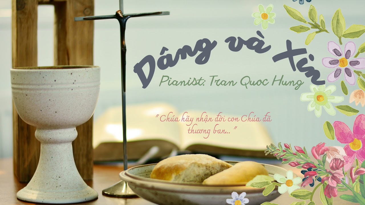 [Piano Thánh Ca] Dâng và Xin ( These alone are enough) - Pianist Trần Quốc Hưng || Piano Thánh Ca