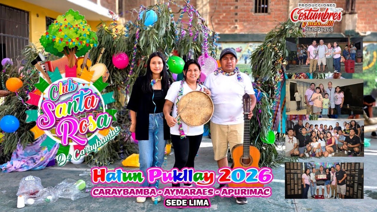HATUN PUKLLAY 2026 - CLUB SANTA ROSA // FAMILIA HUAMANI SALAS - CARNAVALES DE CARAYBAMBA - AYMARAES
