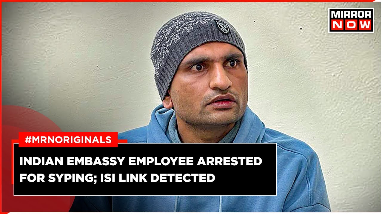 Indian Embassy Staff Arrested For Spying | Satendra Siwal Arrested Over ISI Link | Pakistan | Latest
