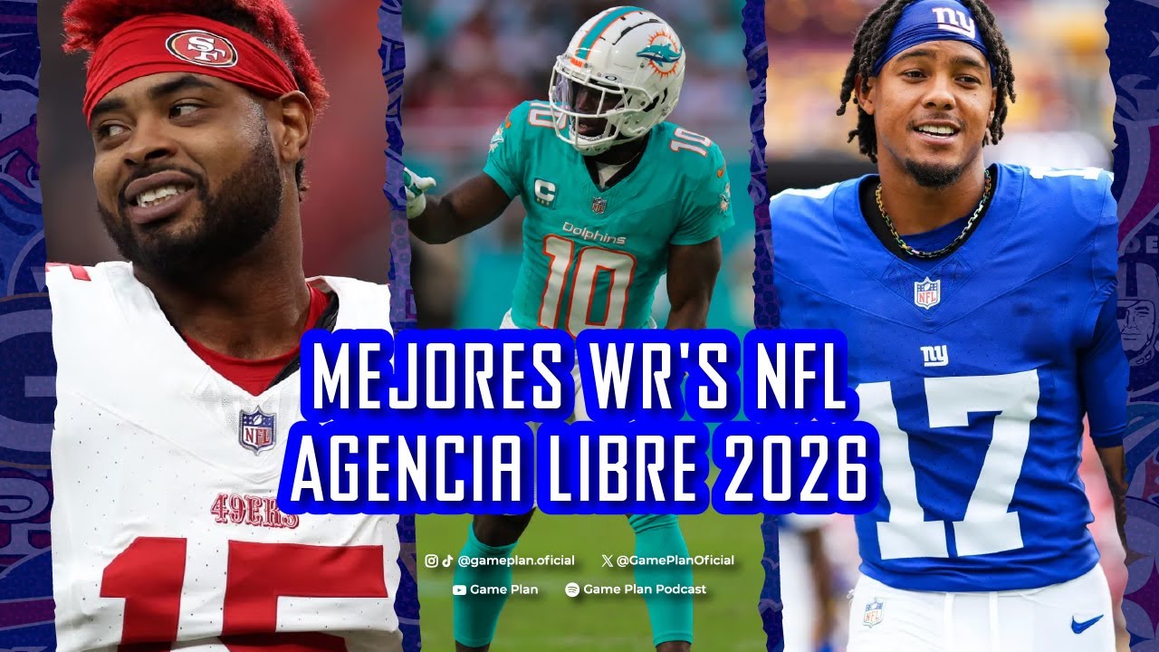 Mejores  WRs NFL Agencia Libre 2026