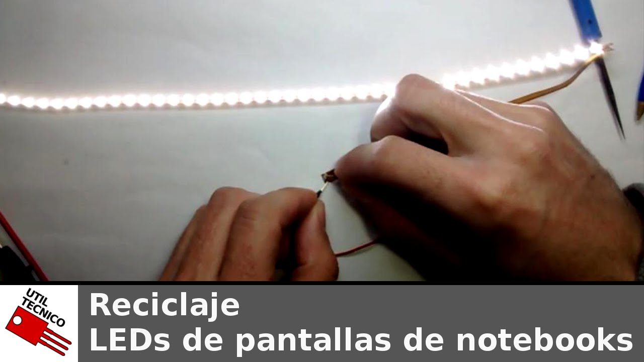 Reciclaje de LEDs de pantallas de notebooks