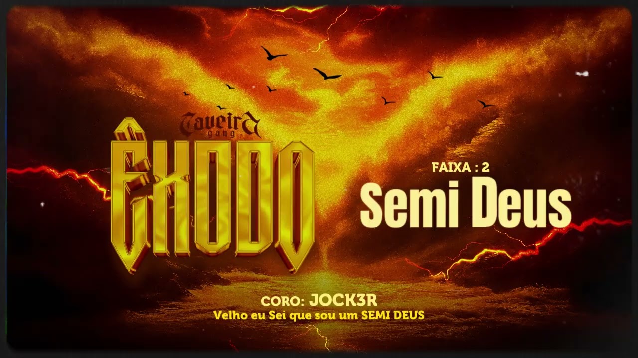 2. Semi Deus - Caveira Gang