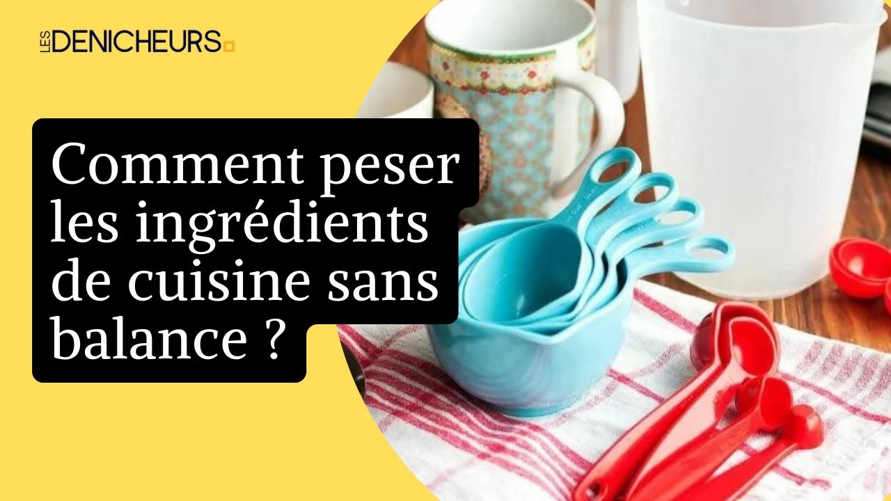 🧁 Astuces pour peser les ingrédients de cuisine sans balance ⚖️ 👩‍🍳