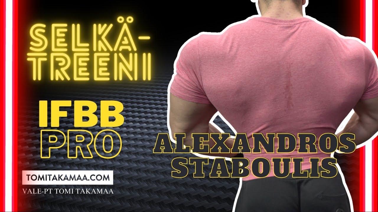 Selkätreeni – IFBB Pro Alexandros Staboulis