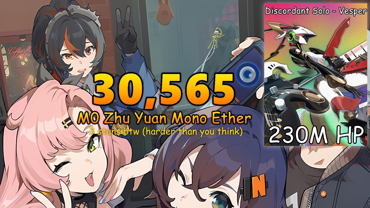 30.6K Vesper - M0 Zhu Yuan/Nicole/Astra 4 Cost | ZZZ 2.6 Deadly Assault S31