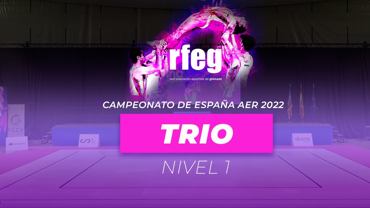 Cto de España Gimnasia Aeróbica Torrent 2022 | Trio N1 Triana | Aoife | Nicole