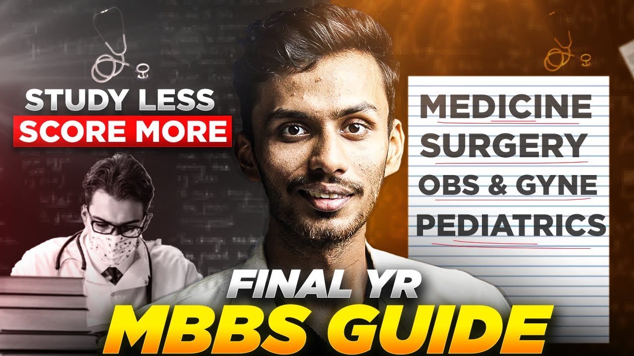 MBBS Final Year Full Guide📕- Books, Strategy | Study less, Score more