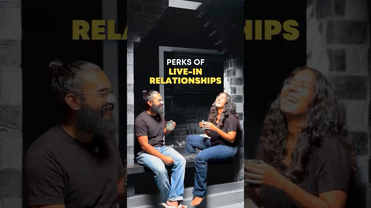 What are the advantages of live-in relationships?