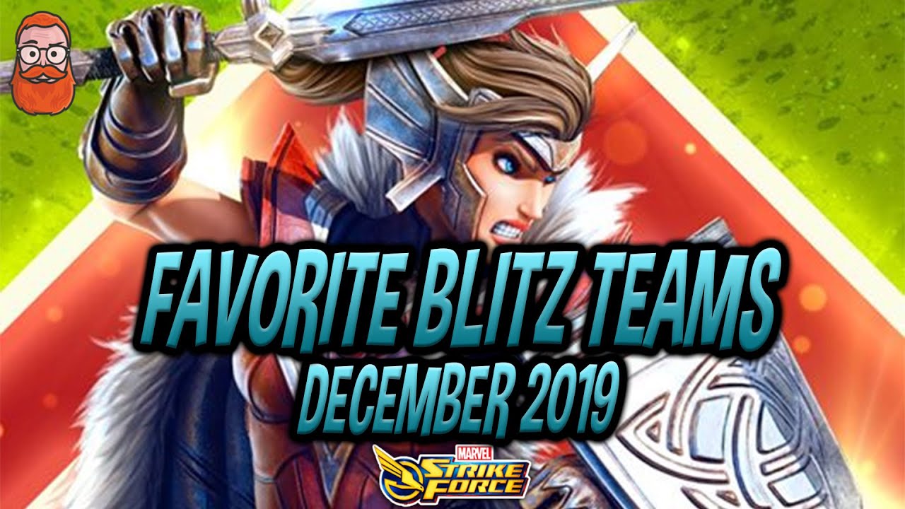 Favorite Blitz Teams December 2019 - Marvel Strike Force - MSF