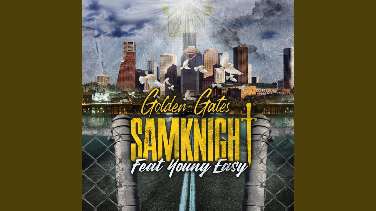 Golden Gates (feat. Young Easy)
