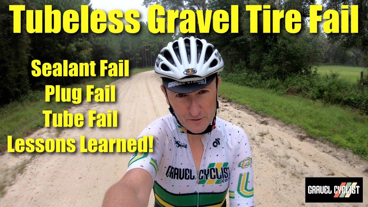 Tubeless Gravel Tire Fail: Sealant Fail, Plug Fail, Tube Fail - Lessons Learned!