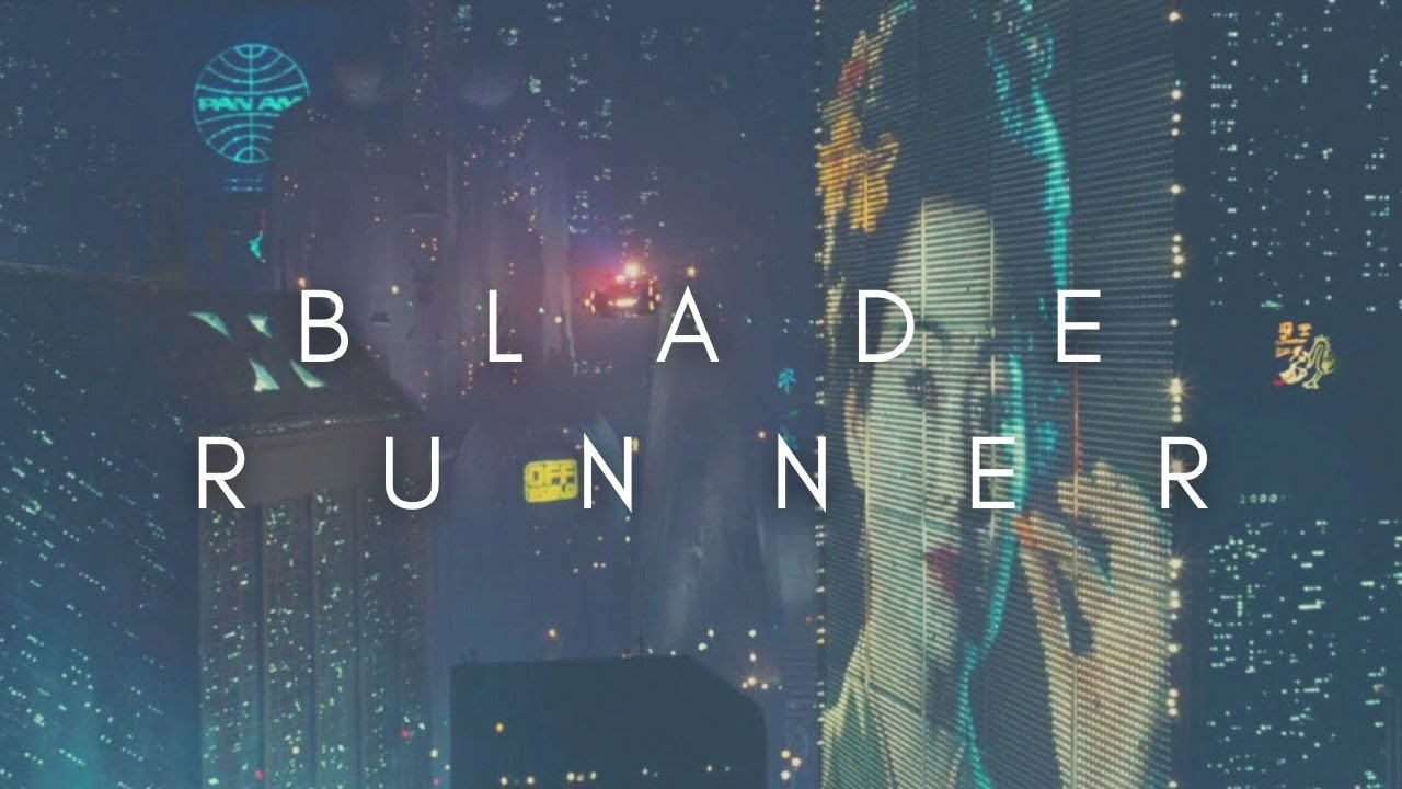 The Beauty Of Blade Runner