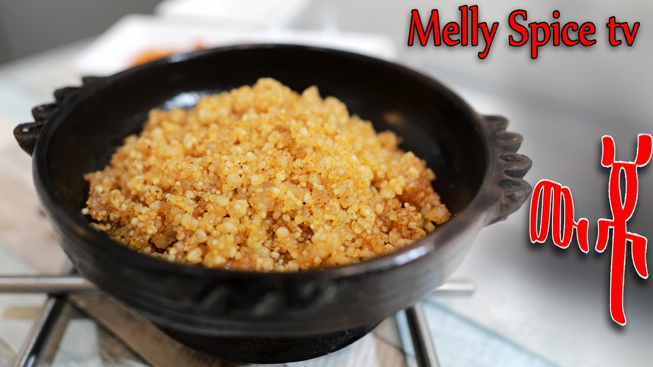 mucho  Ethiopian traditional food | ሙቾ  የኢትዮጵያ ባህላዊ ምግብ