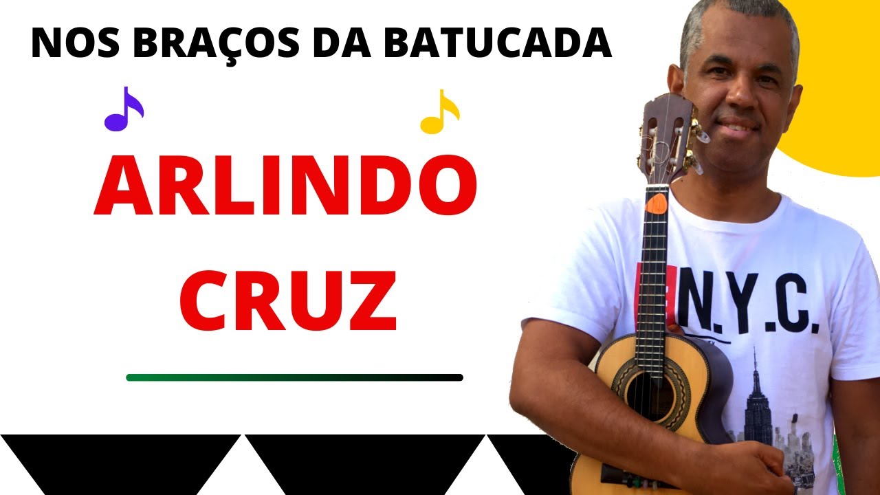 ARLINDO CRUZ NOS BRAÇOS DA BATUCADA