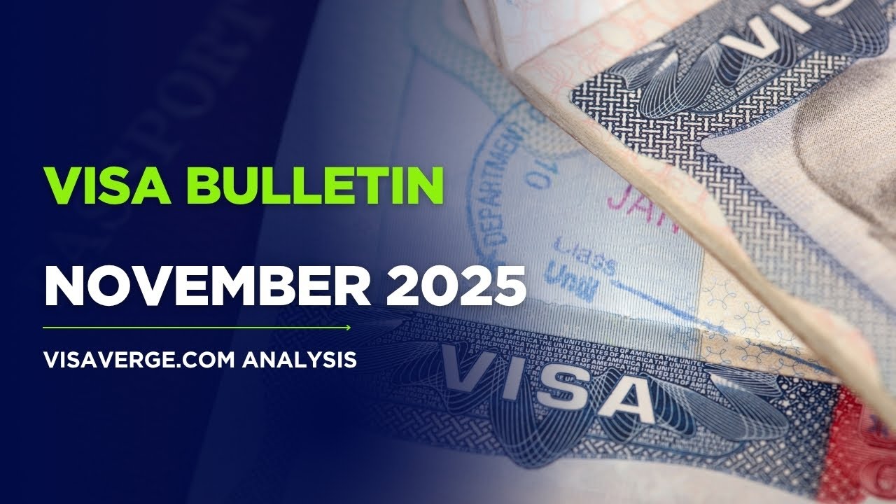 November 2025 Visa Bulletin Explained: Key Updates for U.S. Immigration