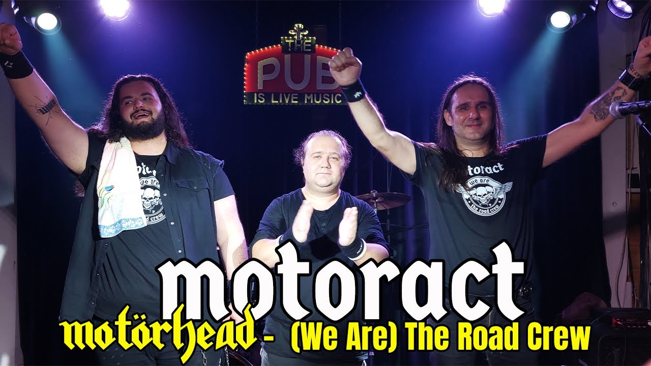 Motoract (Motörhead Tribute România) - Live at The Pub Universității / (We Are) The Road Crew