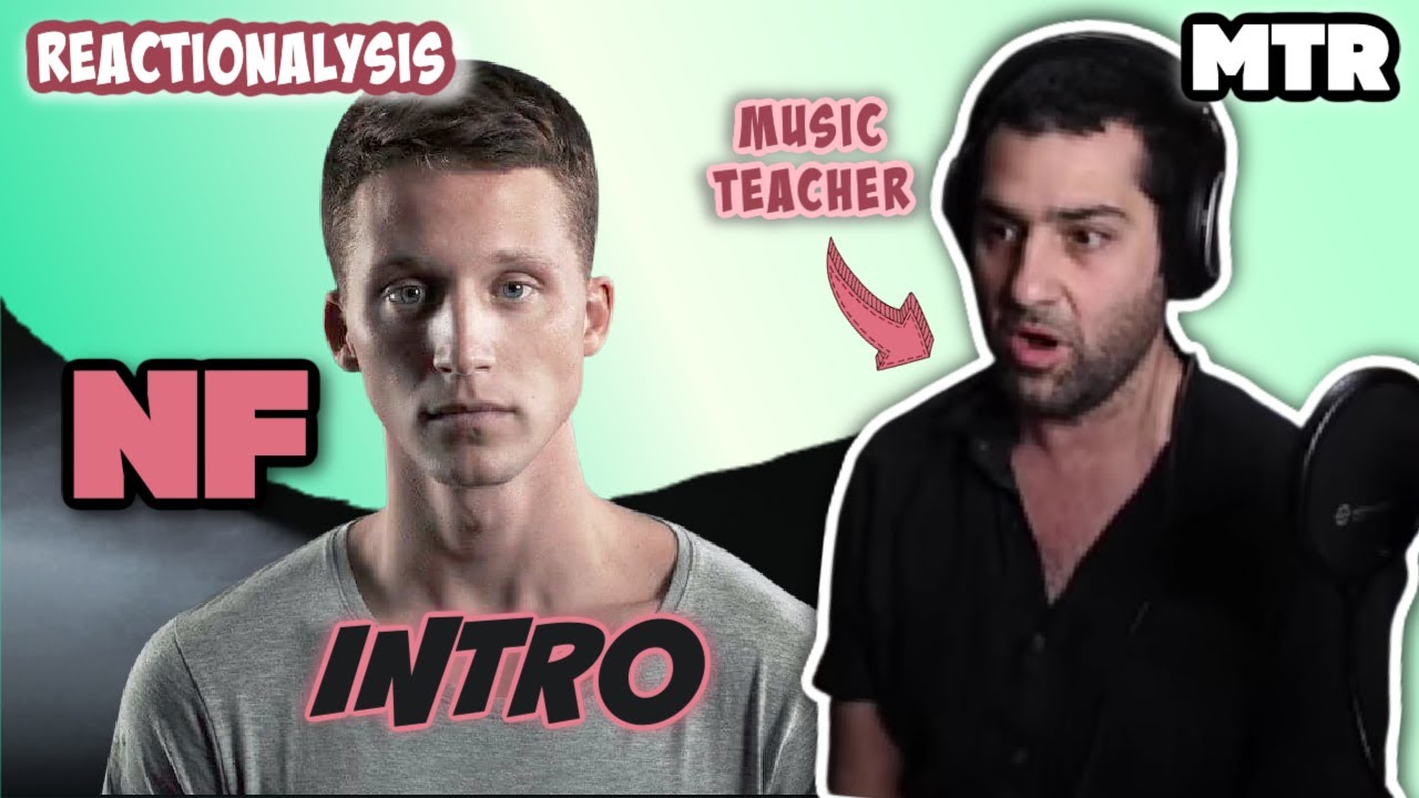 NF - Intro (Reaction) - Music Teacher takes the NF Journey - Mansion