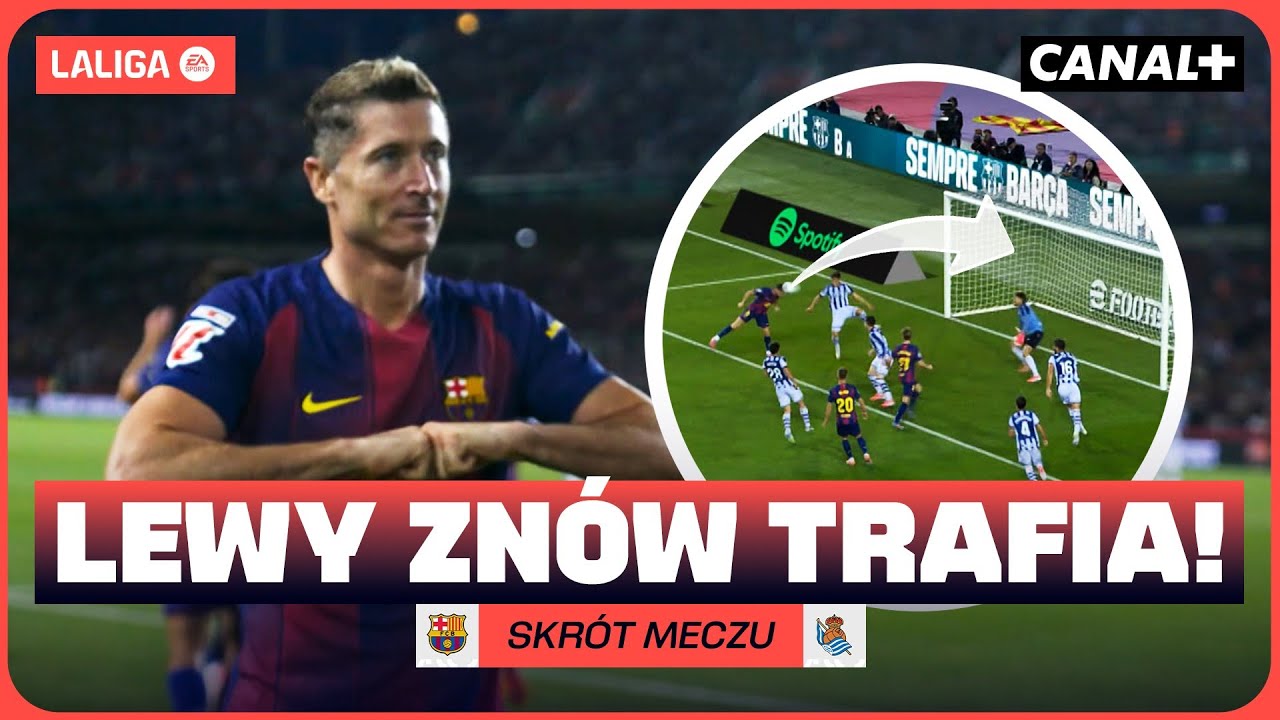 LEWANDOWSKI ZNOWU URATOWAŁ BARCĘ! BARCELONA - REAL SOCIEDAD, SKRÓT MECZU