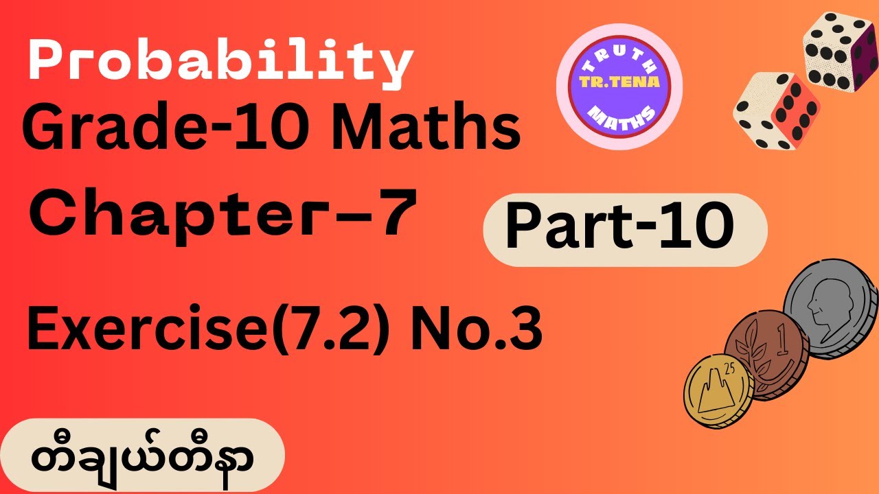 Grade10 math chapter7, Exercise(7.2) No.3, Probability, Tena