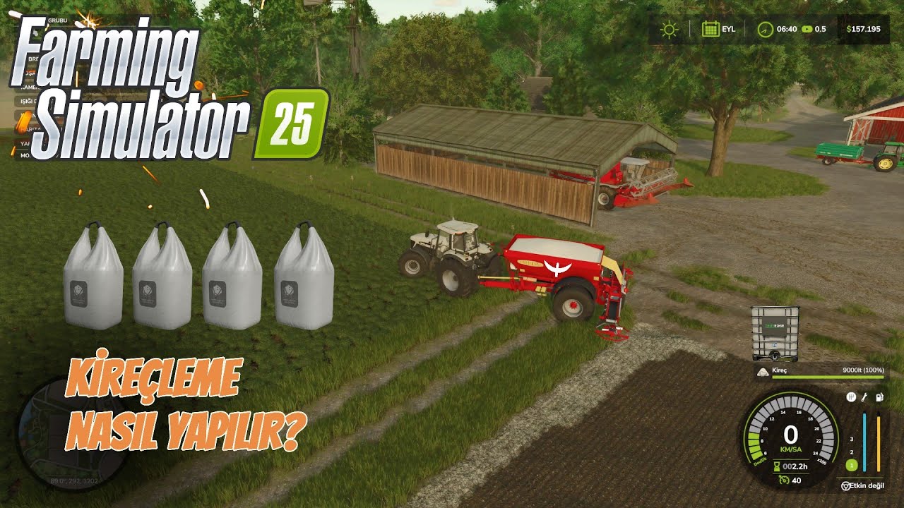 Farming Simulator 2025 Kireçleme Nasıl Yapılır - Güncel