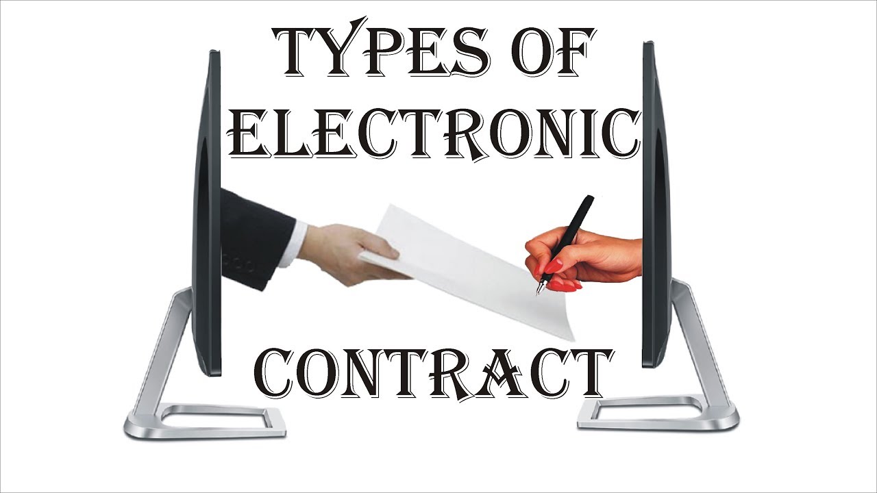 Types of Electronic Contract | Cyber Law | Law Guru