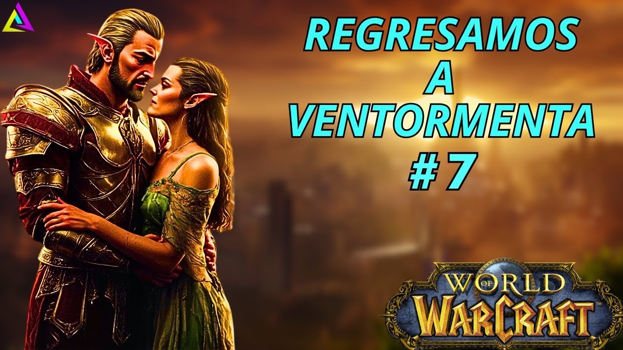 #7¡Regresamos a Ventormenta! ¿Hora de una mazmorra  🏰⚔️