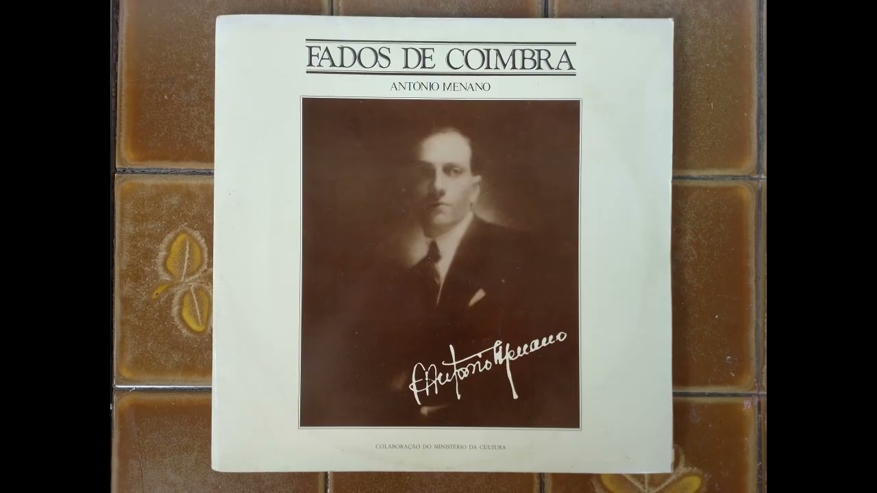 ANTONIO MENANO fados de coimbra   disco1 ladoA   (Full Album)