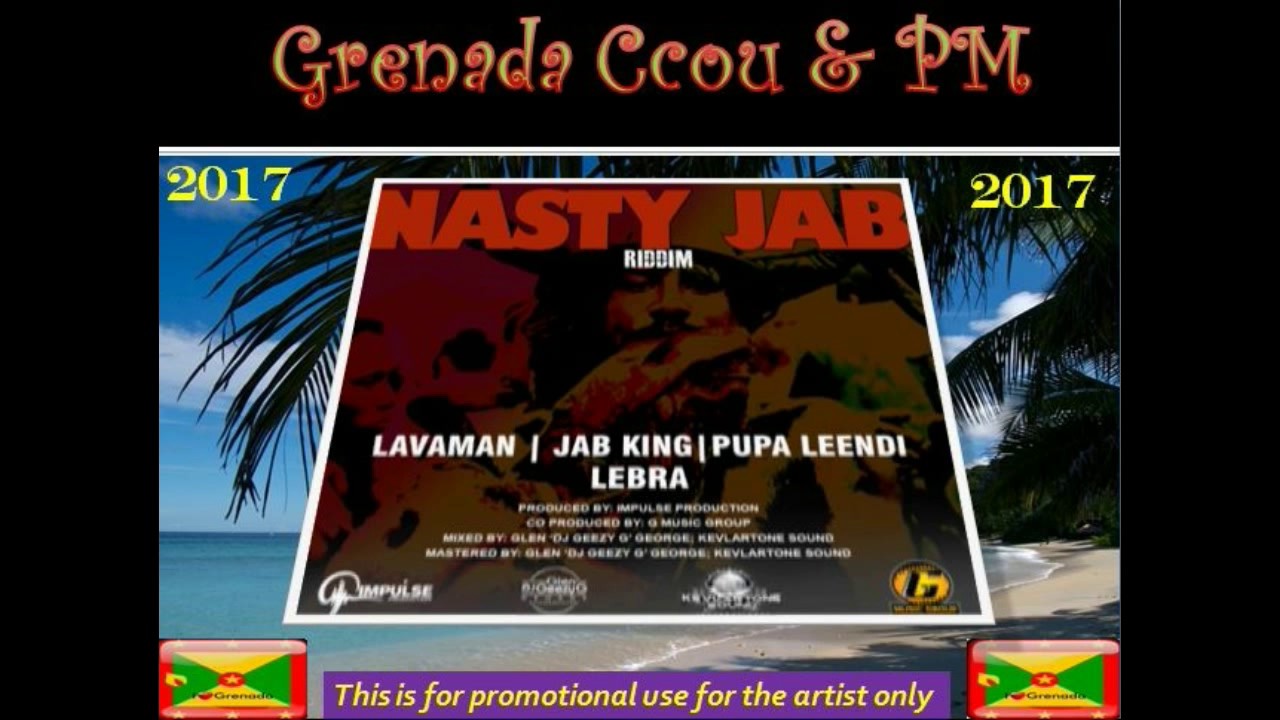 Libra - Jab Level ( NASTY JAB RIDDIM) Grenada/Carriacou Soca 2017)