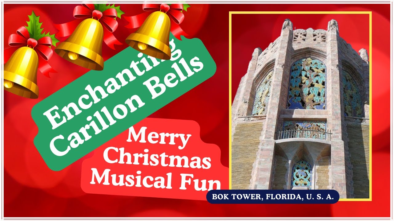 Merry Christmas! 🎅🏽🤶🏻| The Nutcracker Holiday Music | Bok Tower Carillon Bells | 🔔🎄🔔🎄🔔