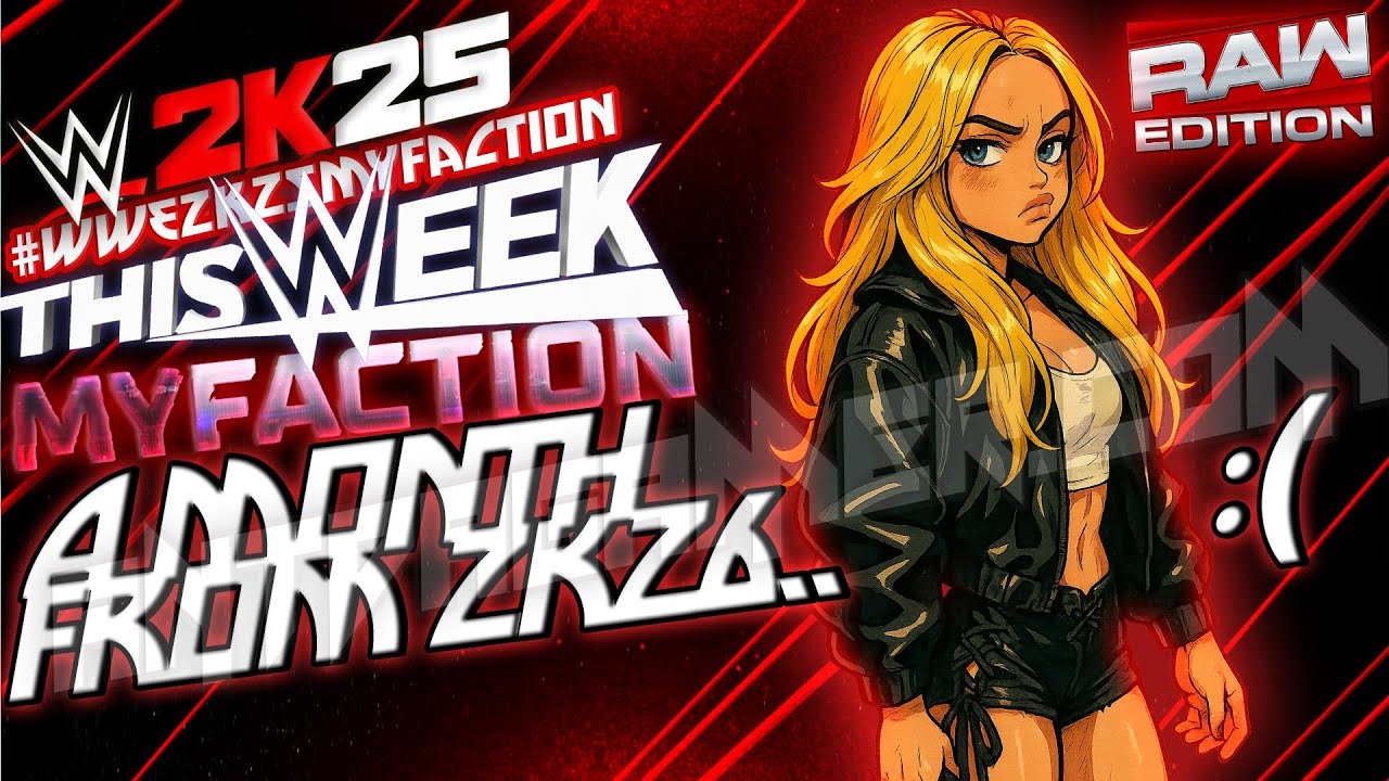 A Month Before 2K26 & This..?*#ThisWeekInWWE2k25MyFaction*Monday RAW Breakdown Edition