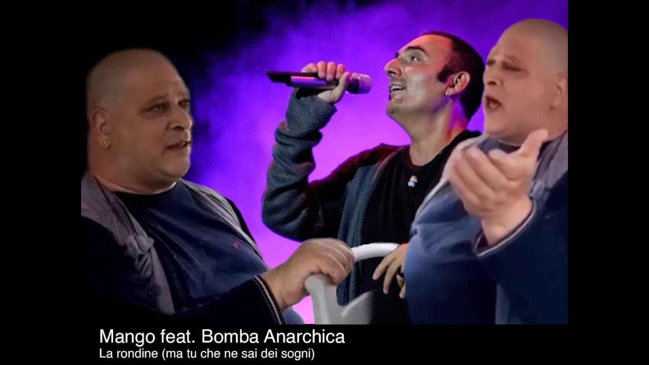 Mango feat. Bomba Anarchica - La rondine (ma tu che ne sai dei sogni)