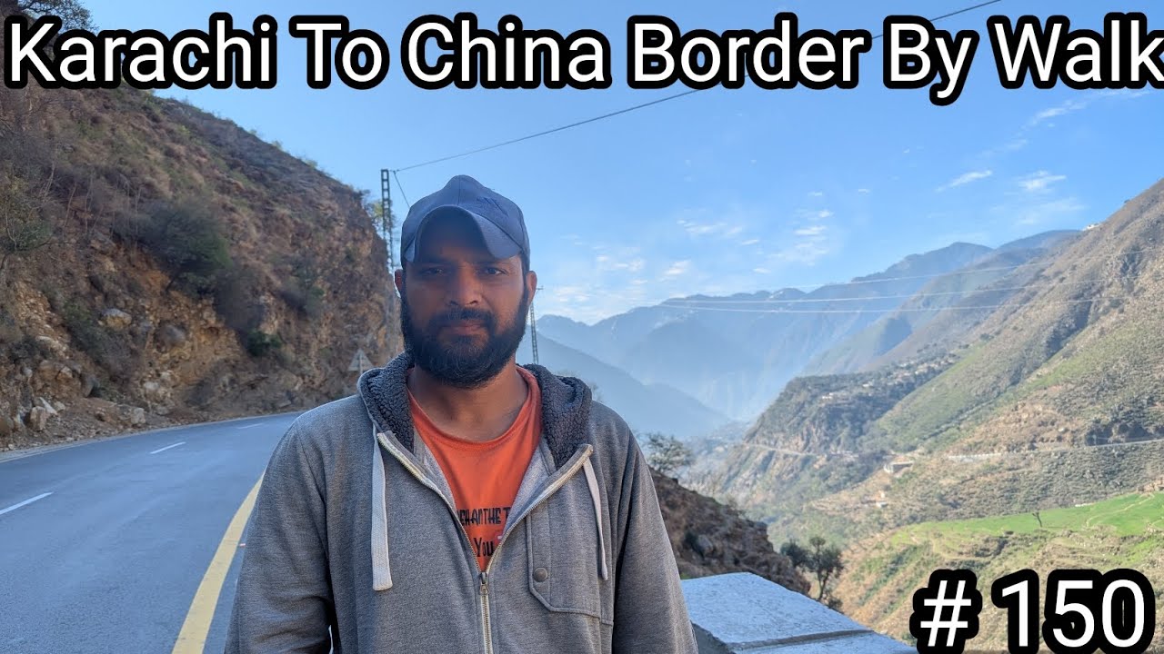 Episode 150 | Karachi To China Border On Foot | Husband Wife | On foot |Adventure Series